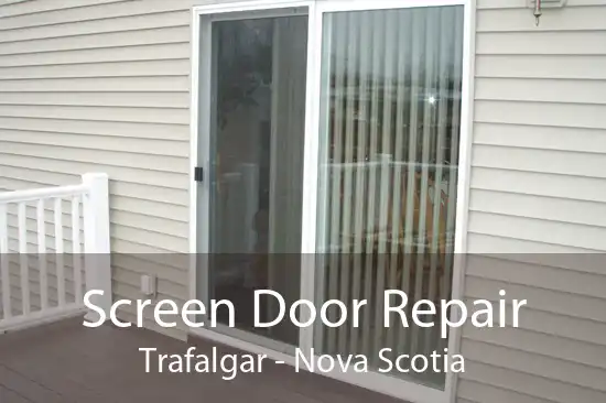 Screen Door Repair Trafalgar - Nova Scotia