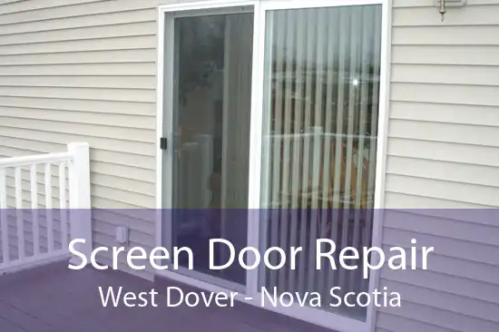 Screen Door Repair West Dover - Nova Scotia