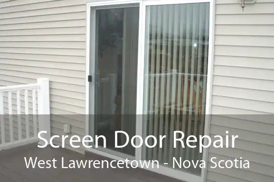 Screen Door Repair West Lawrencetown - Nova Scotia