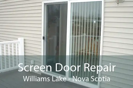 Screen Door Repair Williams Lake - Nova Scotia