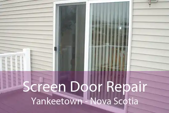 Screen Door Repair Yankeetown - Nova Scotia