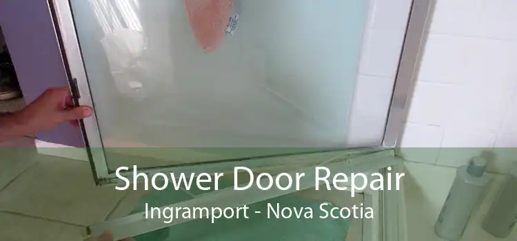 Shower Door Repair Ingramport - Nova Scotia