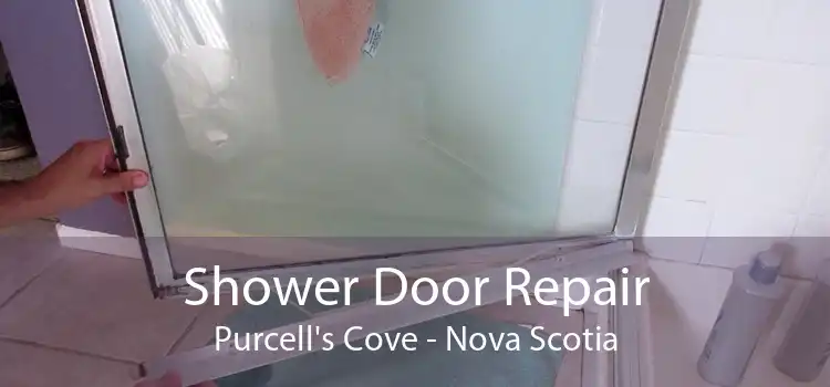 Shower Door Repair Purcell's Cove - Nova Scotia