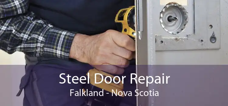 Steel Door Repair Falkland - Nova Scotia