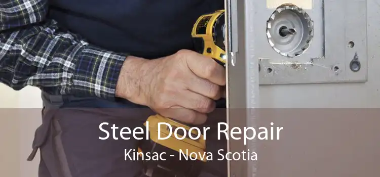 Steel Door Repair Kinsac - Nova Scotia