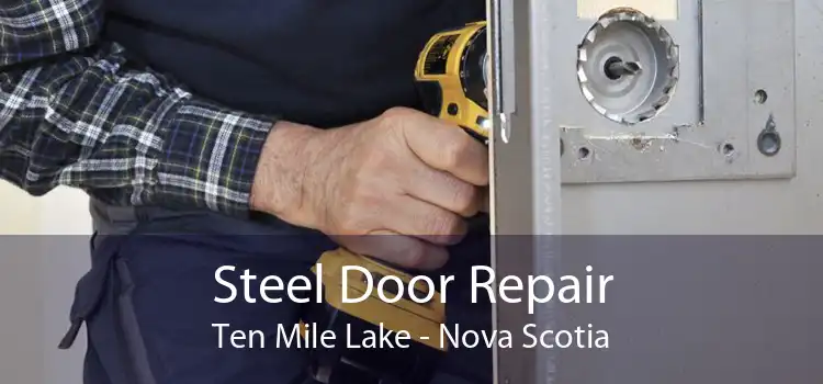 Steel Door Repair Ten Mile Lake - Nova Scotia