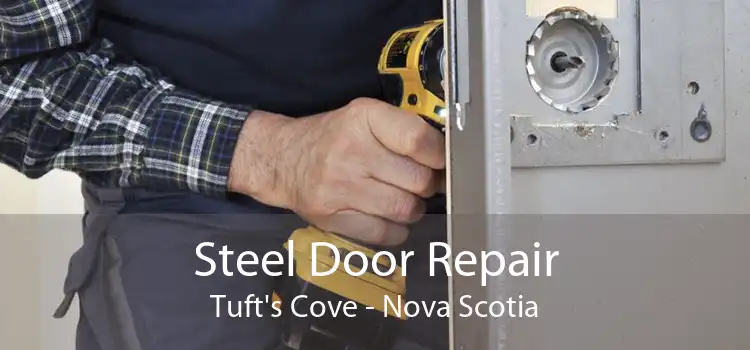 Steel Door Repair Tuft's Cove - Nova Scotia