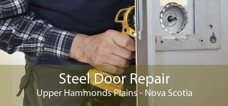 Steel Door Repair Upper Hammonds Plains - Nova Scotia