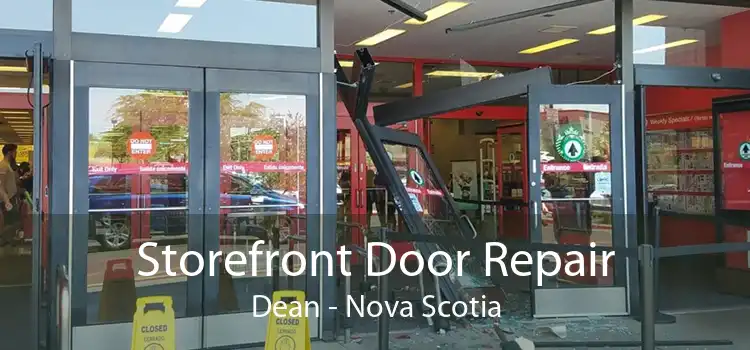 Storefront Door Repair Dean - Nova Scotia
