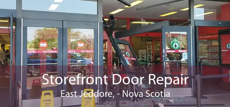Storefront Door Repair East Jeddore, - Nova Scotia