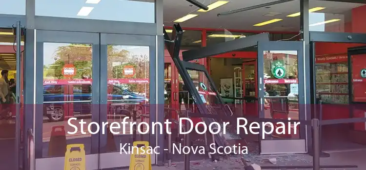Storefront Door Repair Kinsac - Nova Scotia