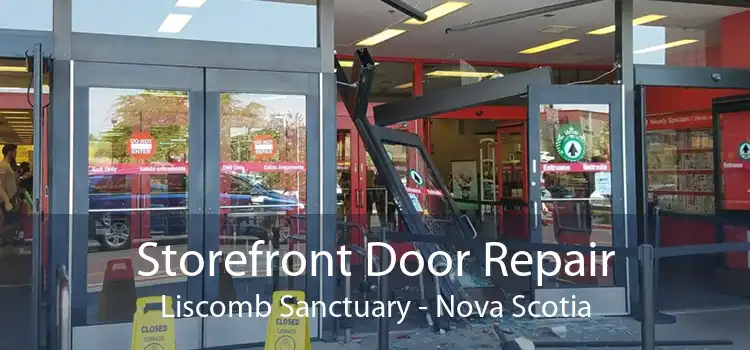 Storefront Door Repair Liscomb Sanctuary - Nova Scotia