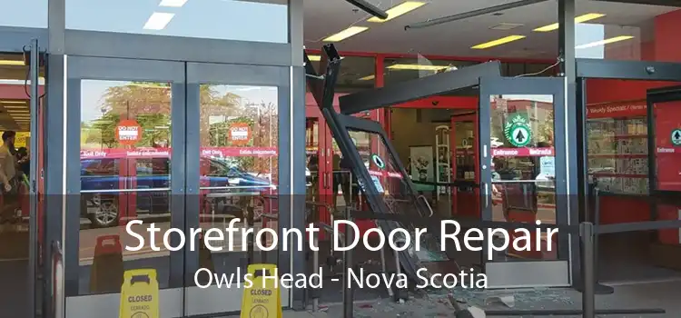 Storefront Door Repair Owls Head - Nova Scotia