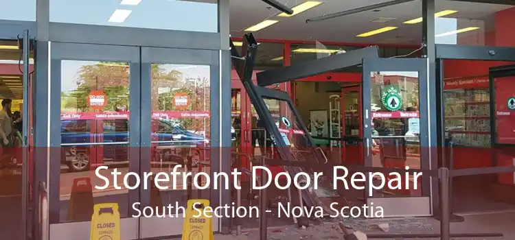 Storefront Door Repair South Section - Nova Scotia