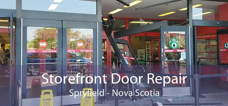 Storefront Door Repair Spryfield - Nova Scotia