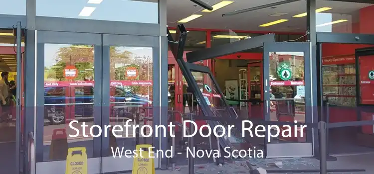 Storefront Door Repair West End - Nova Scotia
