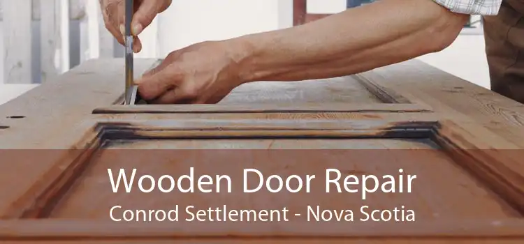 Wooden Door Repair Conrod Settlement - Nova Scotia
