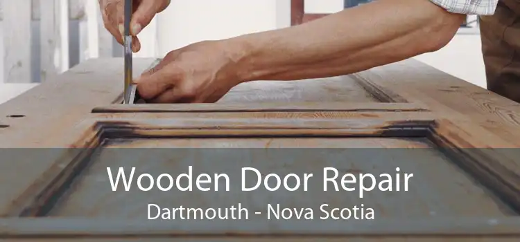 Wooden Door Repair Dartmouth - Nova Scotia