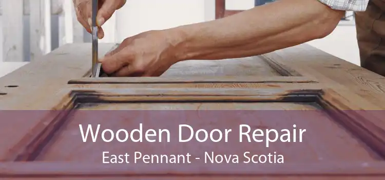Wooden Door Repair East Pennant - Nova Scotia