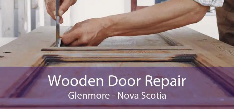 Wooden Door Repair Glenmore - Nova Scotia