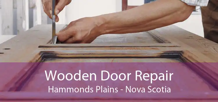 Wooden Door Repair Hammonds Plains - Nova Scotia