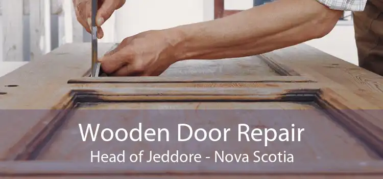 Wooden Door Repair Head of Jeddore - Nova Scotia