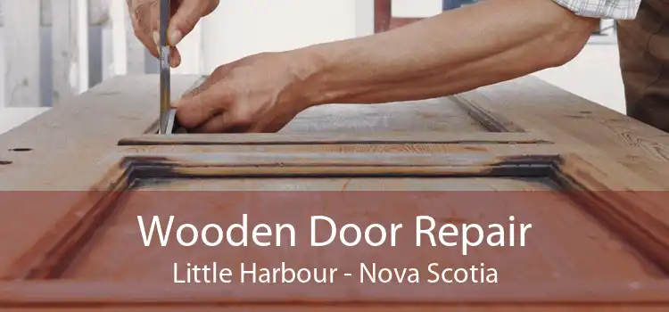 Wooden Door Repair Little Harbour - Nova Scotia