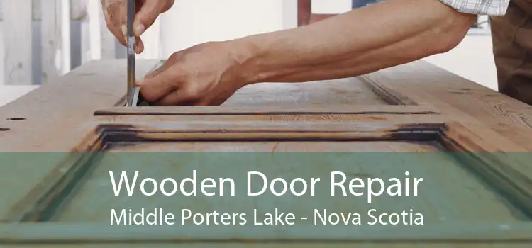 Wooden Door Repair Middle Porters Lake - Nova Scotia