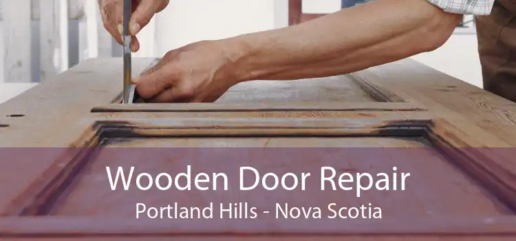 Wooden Door Repair Portland Hills - Nova Scotia