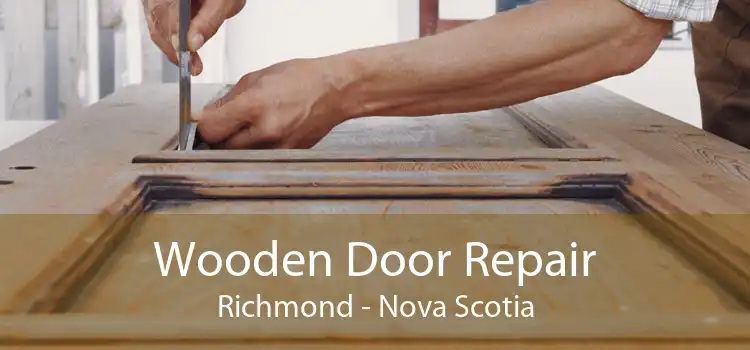 Wooden Door Repair Richmond - Nova Scotia