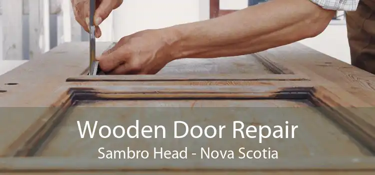 Wooden Door Repair Sambro Head - Nova Scotia
