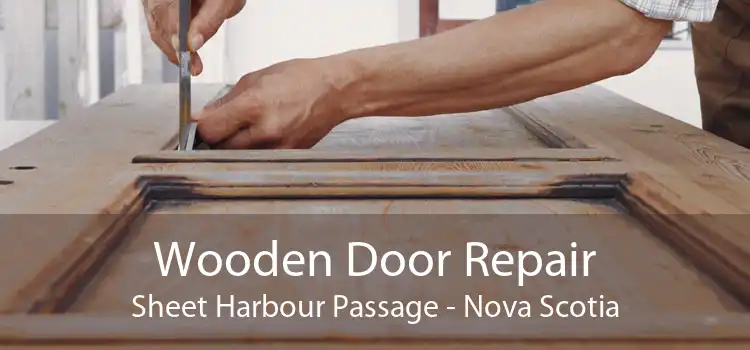 Wooden Door Repair Sheet Harbour Passage - Nova Scotia