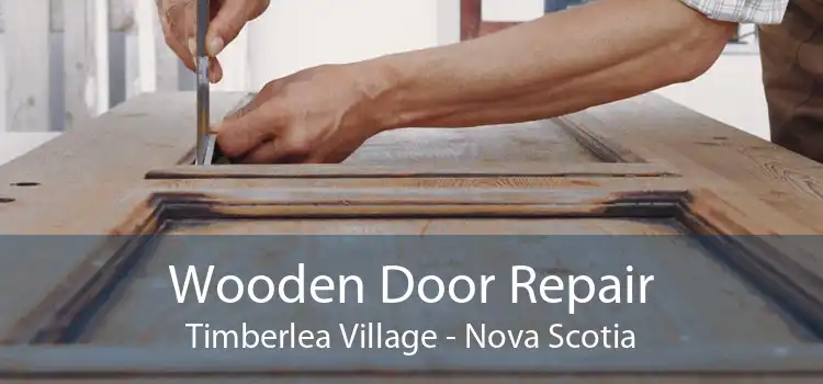 Wooden Door Repair Timberlea Village - Nova Scotia