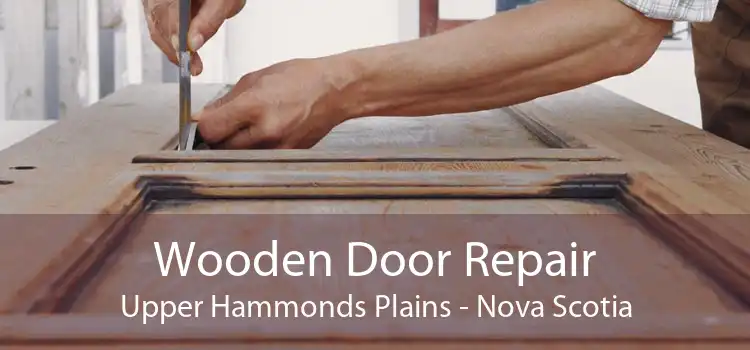 Wooden Door Repair Upper Hammonds Plains - Nova Scotia